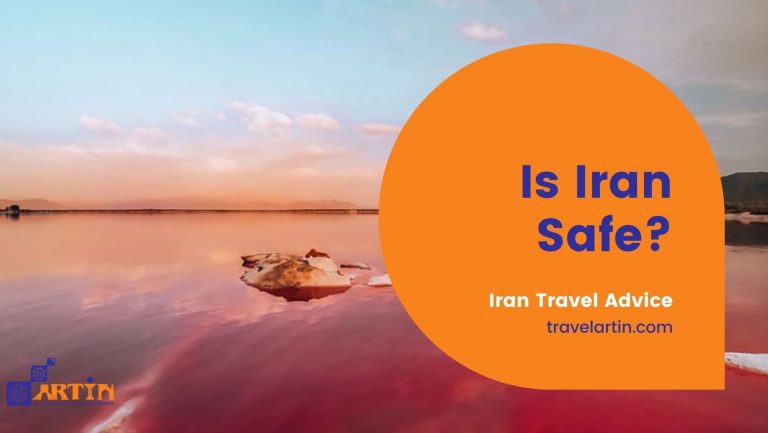 11Is it Safe to Travel to Iran? Artin Travel