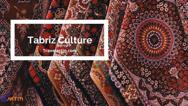 11Tabriz culture Tabriz travel guide travelartin.com